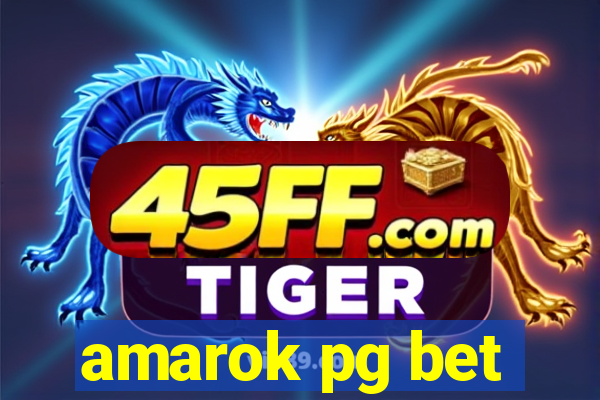 amarok pg bet